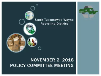 POLICY COMMITTEE MEETING  ROLL CALL  APPROVE NOVEMBER 2, 2018  POLICY COMMITTEE  MEETING AGENDA