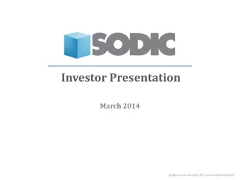 Investor Presentation  March 2014  All figures as at end of 4Q-2013, unless otherwise stated