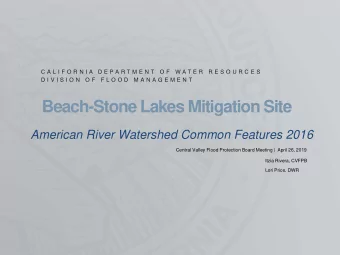 Beach-Stone Lakes Mitigation Site  American River Watershed Common Features 2016  Central Valley