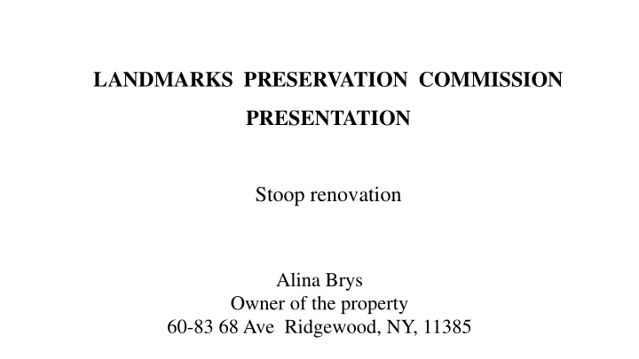 landmarks preservation commission presentation stoop