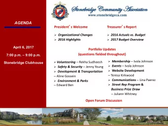 AGENDA President  s Welcome Treasurer  s Report  Organizational Changes  2016 Actuals vs.