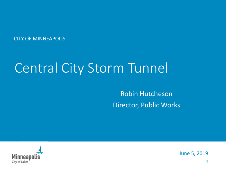 central city storm tunnel