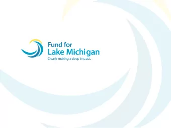 Fund for Lake Michigan  The Fund was established in 2008    as part of a settlement over the Oak