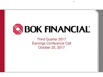 Third Quarter 2017  Earnings Conference Call  October 25, 2017  1 This presentation contains