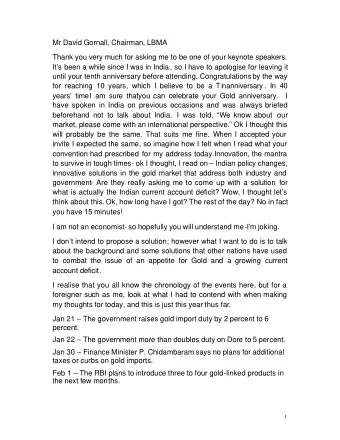 Mr David Gornall, Chairman, LBMA  Thank you very much for asking me to be one of your keynote