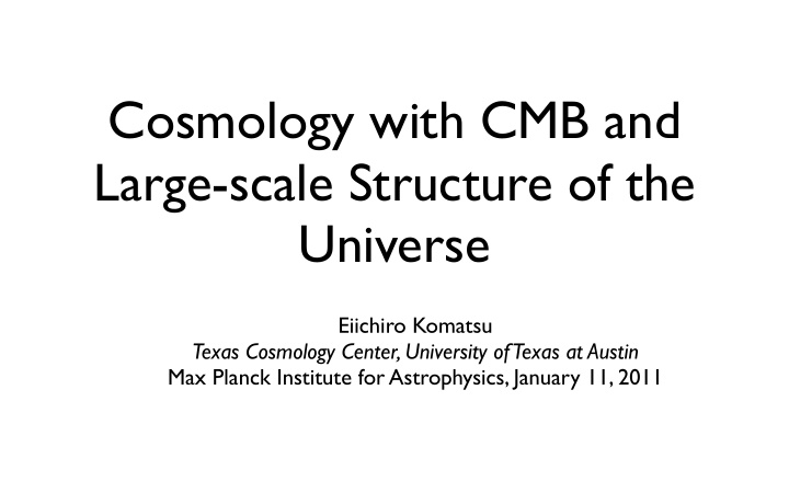 cosmology with cmb and large scale structure of the