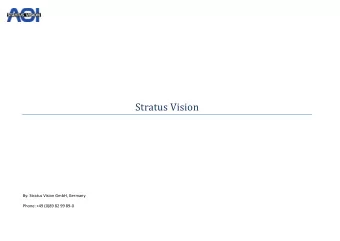 Stratus Vision  By: Stratus Vision GmbH, Germany  Phone: +49 (0)89 82 99 89-0  Contents  1.