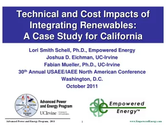Technical and Cost Impacts of  Technical and Cost Impacts of  Integrating Renewables:  Integrating