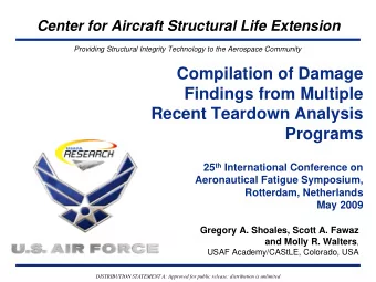Compilation of Damage  Findings from Multiple  Recent Teardown Analysis  Programs 25 th