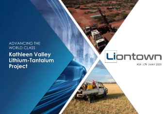 Kathleen Valley  Lithium-Tantalum  Project  ASX : LTR |MAY 2020  Important Information  Forward