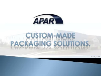 EN-08/2014  Family business who offers you custom-made support from conception to manufacturing  of