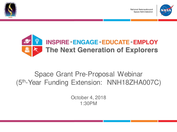 space grant pre proposal webinar 5 th year funding