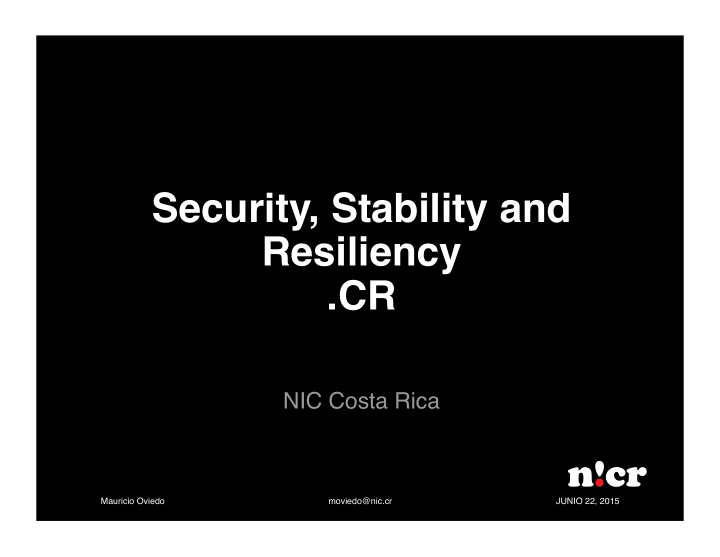 security stability and resiliency cr