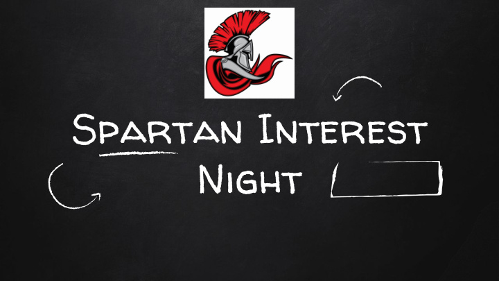 spartan interest night administration counseling team