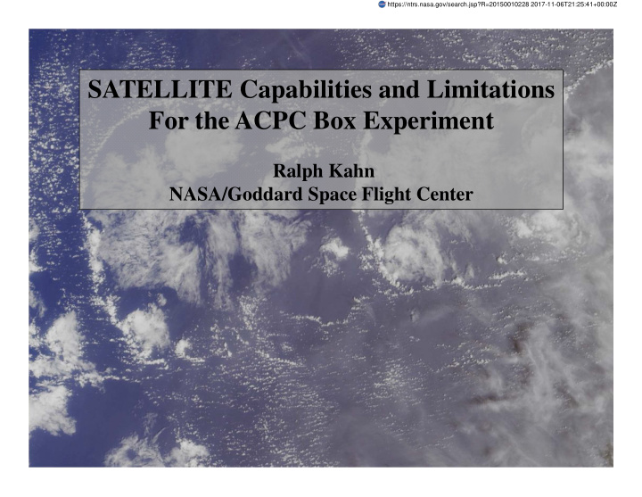 satellite capabilities and limitations for the acpc box