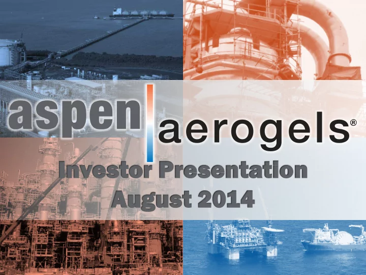in inves estor r presen entat ation on aug augus ust 2014