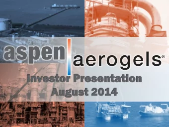 In  Inves  estor  r Presen  entat  ation  on  Aug  Augus  ust 2014  1  Disclaimer  This