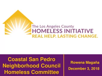 Coastal San Pedro  Rowena Magaa  Neighborhood Council  December 3, 2018  Homeless Committee