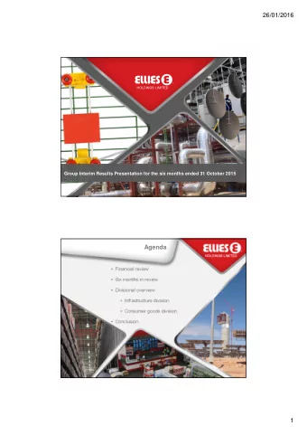 26/01/2016  HOLDINGS LIMITED  Group Interim Results Presentation for the six months ended 31