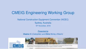 CMEIG Engineering Working Group  National Construction Equipment Convention (NCEC)  Sydney,