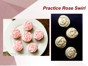 Practice Rose Swirl  Classic Swirl  http://www.whisktogether.com/2012/01/3