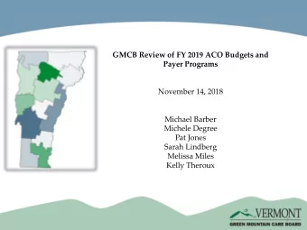 Payer Programs  November 14, 2018  Michael Barber  Michele Degree  Pat Jones  Sarah Lindberg