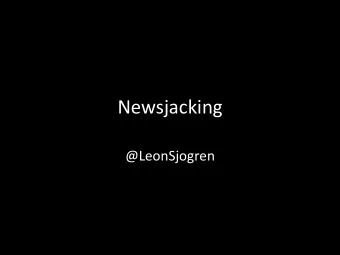 Newsjacking  @LeonSjogren  Social Media In Radio  Facebook  more in-depth information,place