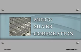 TSX:MSV  September 2015  TSX MSV  Forward Looking Statement  Except for the statements of