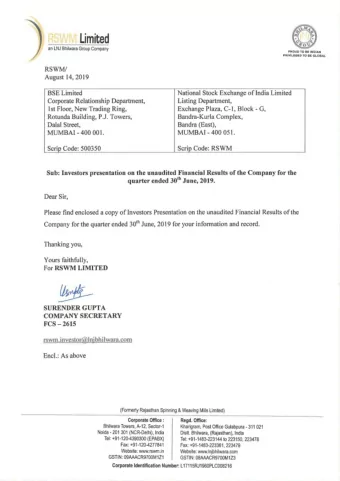 Limited an LNJ Bhilwara Group Company PROUD TO BE INDIAN PRIVILEGED TO BE GLOBAL  RSWM/  August 14,