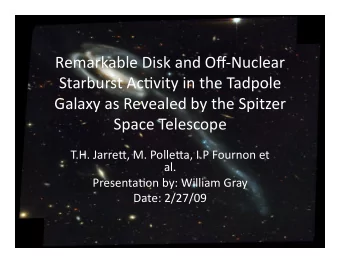 RemarkableDiskandOffNuclear  StarburstAc8vityintheTadpole