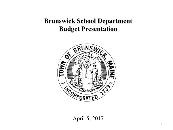 april 5 2017 1 the development of the 2018 budget will be