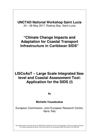 LISCoAsT  Large Scale Integrated Sea-  level and Coastal Assessment Tool:  Application for the