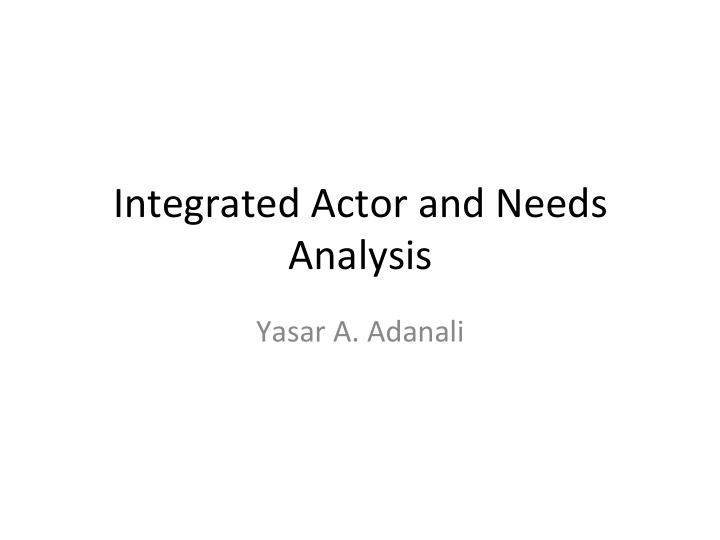 integrated actor and needs analysis