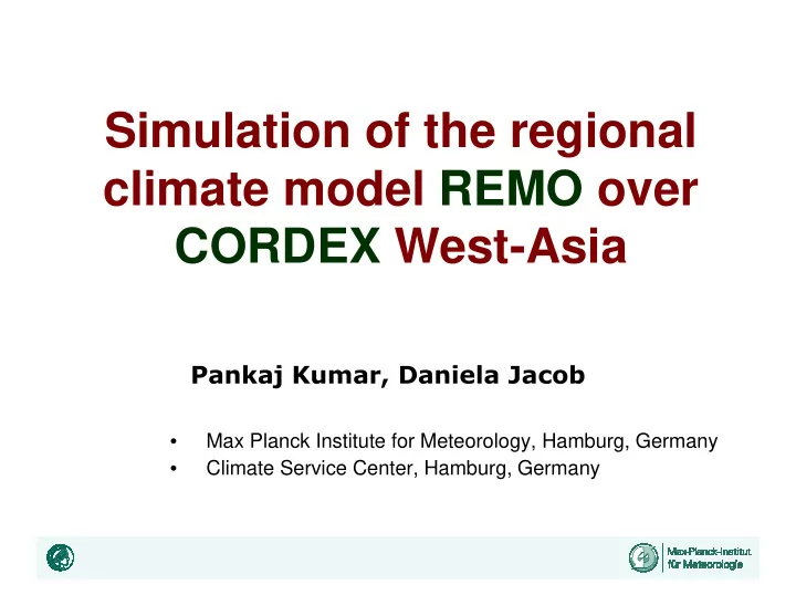 simulation of the regional climate model remo over cordex