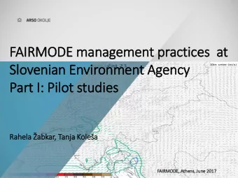 Part I:  I: Pil  ilot studie  ies  Rahela abkar, Tanja Kolea  FAIRMODE,  E, Ath  thens, Jun