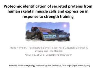 Proteomic identification of secreted proteins from  human skeletal muscle cells and expression in