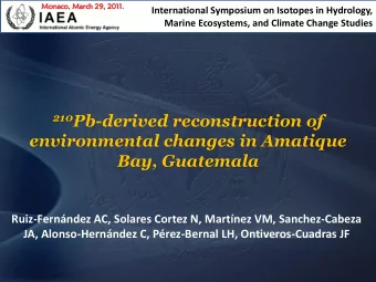 210 Pb-derived reconstruction of  environmental changes in Amatique  Bay, Guatemala
