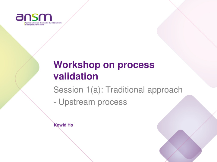 workshop on process validation