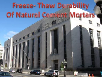 Cement and Sand  1:1, 1:1.5, and 1:2  28 day cure  16 hrs at 0 F and 8  hrs at 72 F