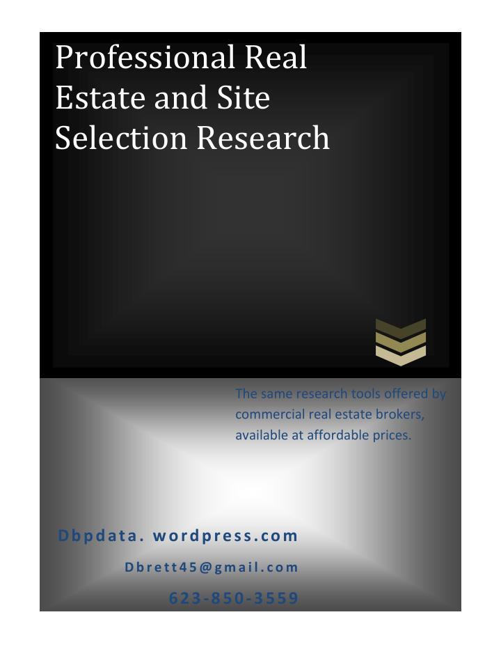 professional real estate and site selection research