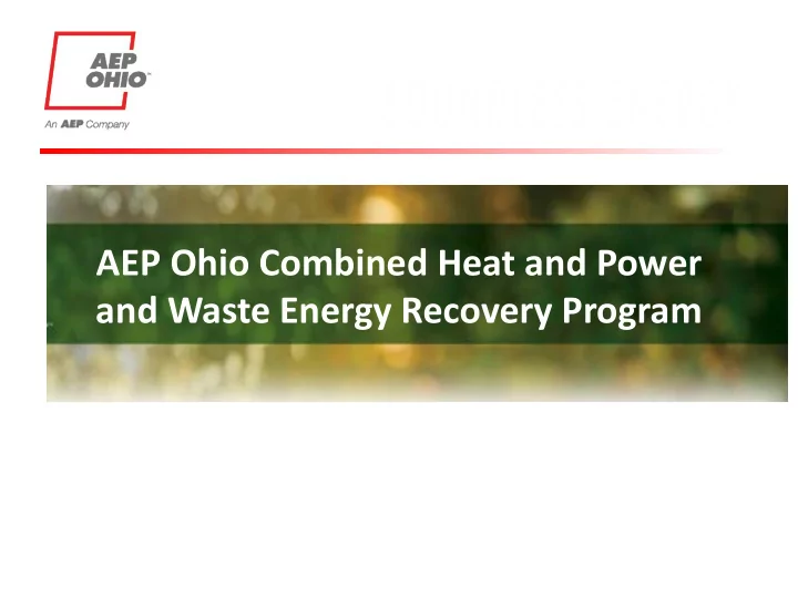 aep ohio combined heat and power and waste energy