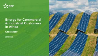 Energy for Commercial  &amp; Industrial Customers  in Africa  Case study  26/06/2020  CONTENT  EDF