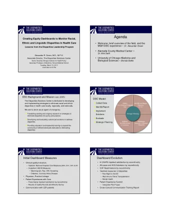 Agenda  Creating Equity Dashboards to Monitor Racial,  Ethnic and Linguistic Disparities in Health