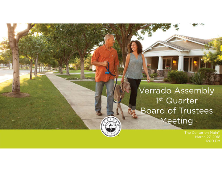 verrado assembly 1 st quarter board of trustees meeting