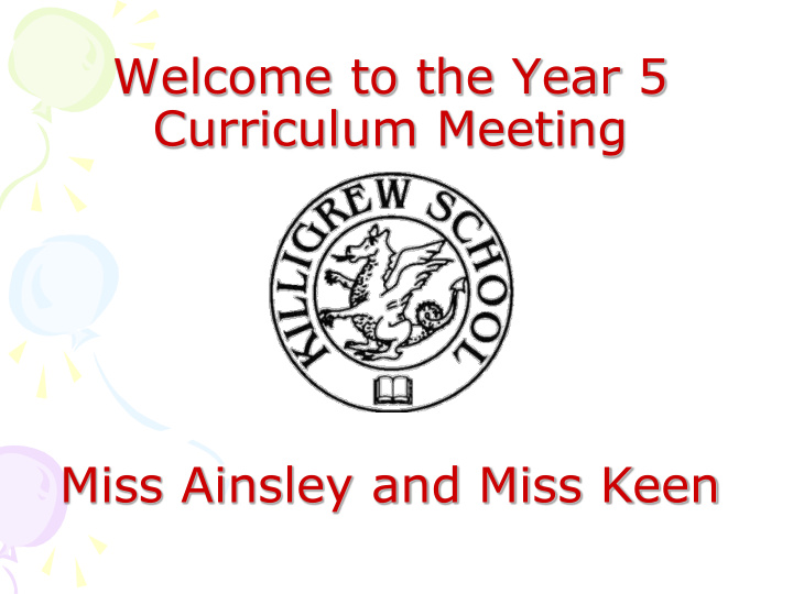 welcome to the year 5 curriculum meeting