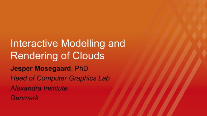 interactive modelling and rendering of clouds