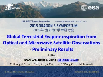 Global Terrestrial Evapotranspiration from  Optical and Microwave Satellite Observations  -