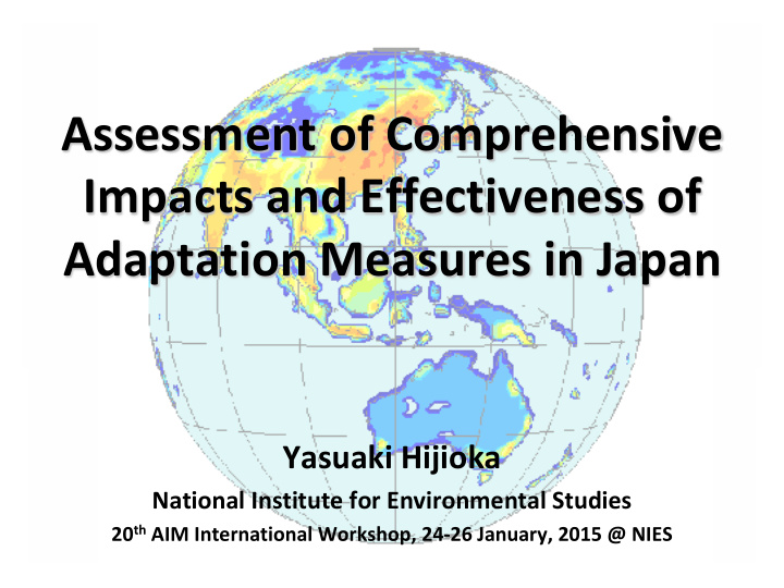assessment of comprehensive impacts and effectiveness of