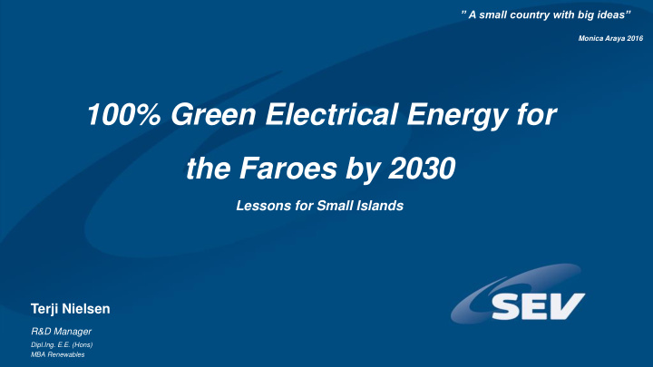 100 green electrical energy for the faroes by 2030