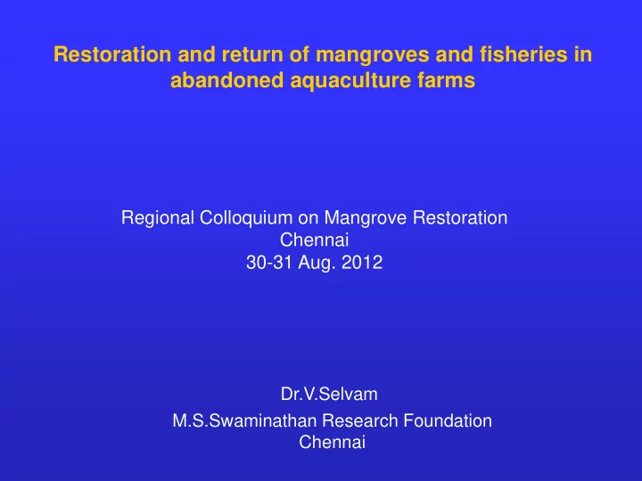restoration and return of mangroves and fisheries in